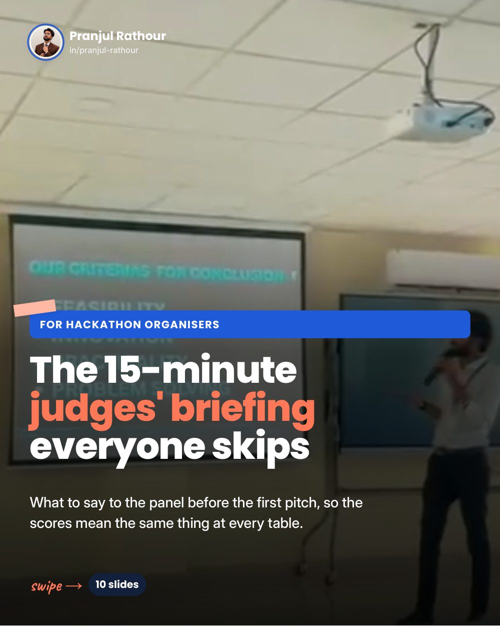 The fifteen-minute judges' briefing every hackathon skips